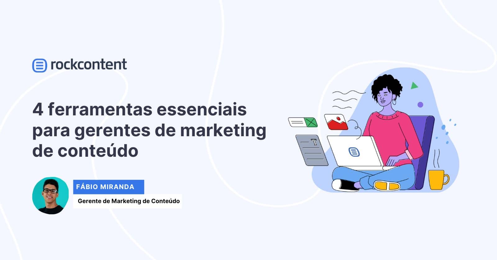 4 ferramentas essenciais para gerentes de marketing de conteúdo