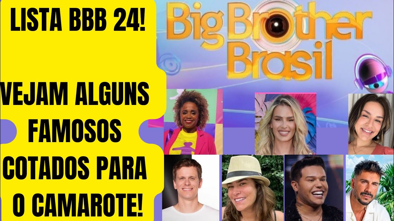 Suposta Lista de Camarote BBB24: Quem Pode Surpreender na Casa Mais Vigiada do Br