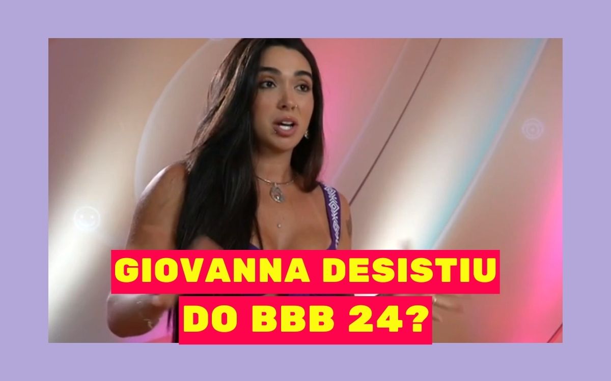 Giovanna Desistiu do BBB 24? Entenda o que Realmente Rolou!