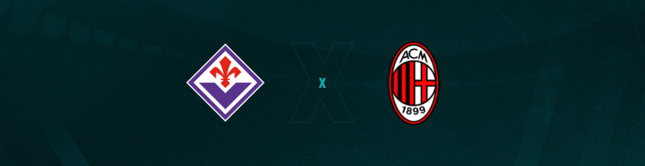 Fiorentina x Milan Palpites – Saiba Onde Assistir, Horário e Escalações 30/03